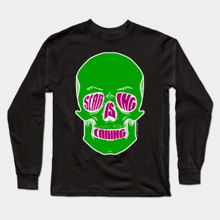 Scaring is Caring Long Sleeve T-Shirt